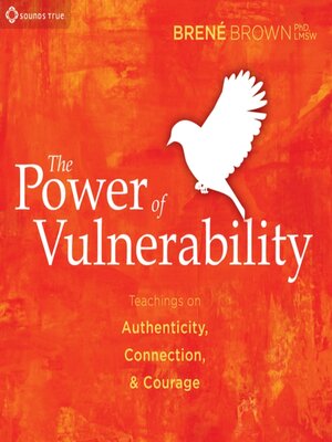 The Power of Vulnerability - Audiobook